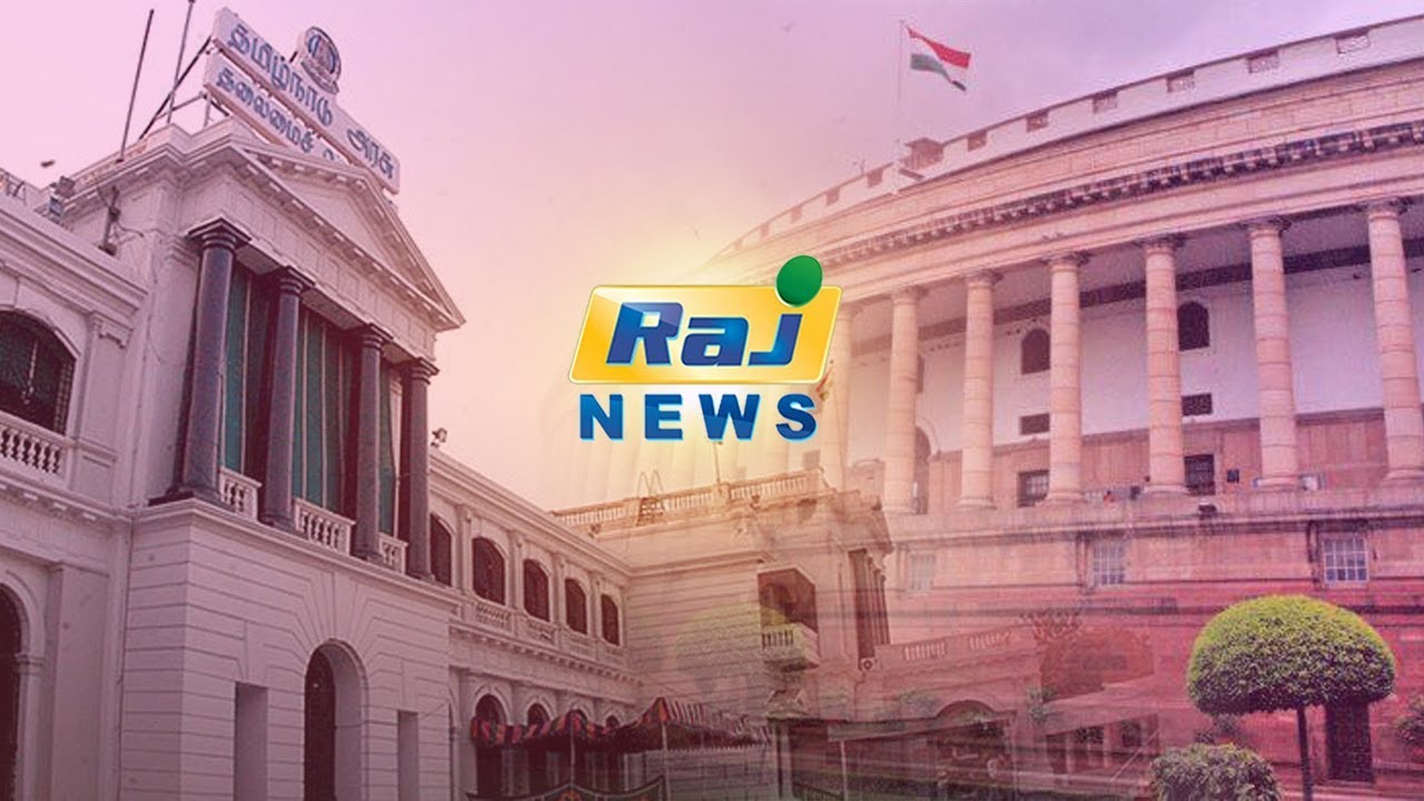 Raj News Tamil Live Raj News Tamil Live