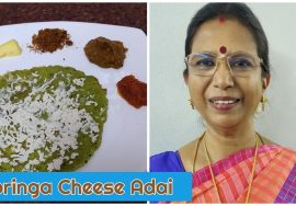 Protein rich Adai/Moringa cheese Adai/புரதம், கால்சியம், இரும்புச்சத்து, வைட்டமின்கள் நிறைந்த அடை