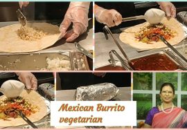 VLog-Mexican Grill in US -What to select for a vegetarian?Vegetarian Bean Burritos-Mallika Badrinath